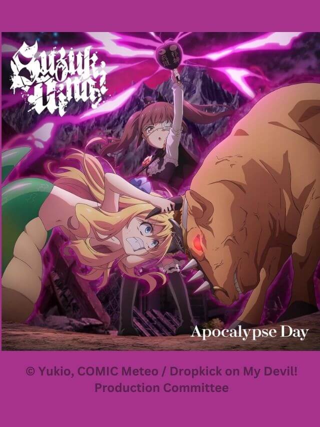 Dropkick on My Devil!!: Apocalypse Day Anime 