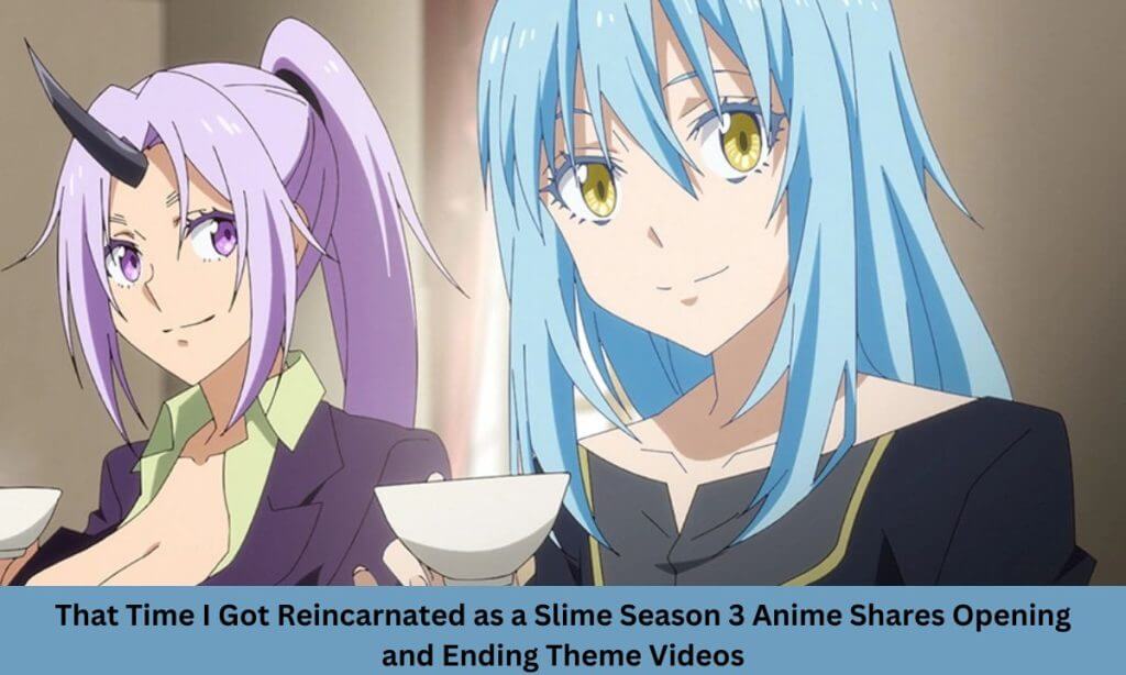That Time I Got Reincarnated as a Slime Season 3 Anime Shares Opening and Ending Theme Videos